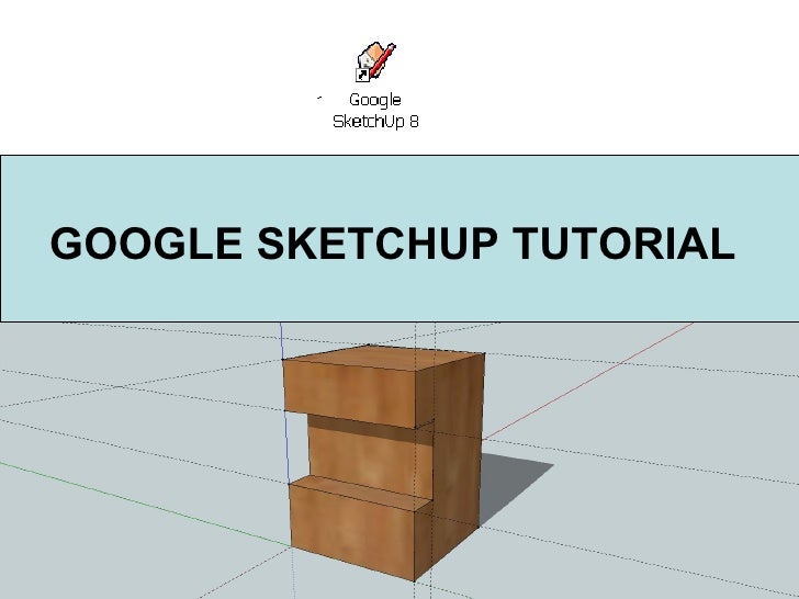 Google Sketchup Tutorial Kickass | sketchup tutorial Google Sketchup Tutorial Kickass | sketchup tutorial