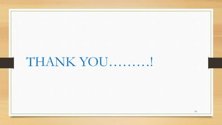 18
THANK YOU………!
 