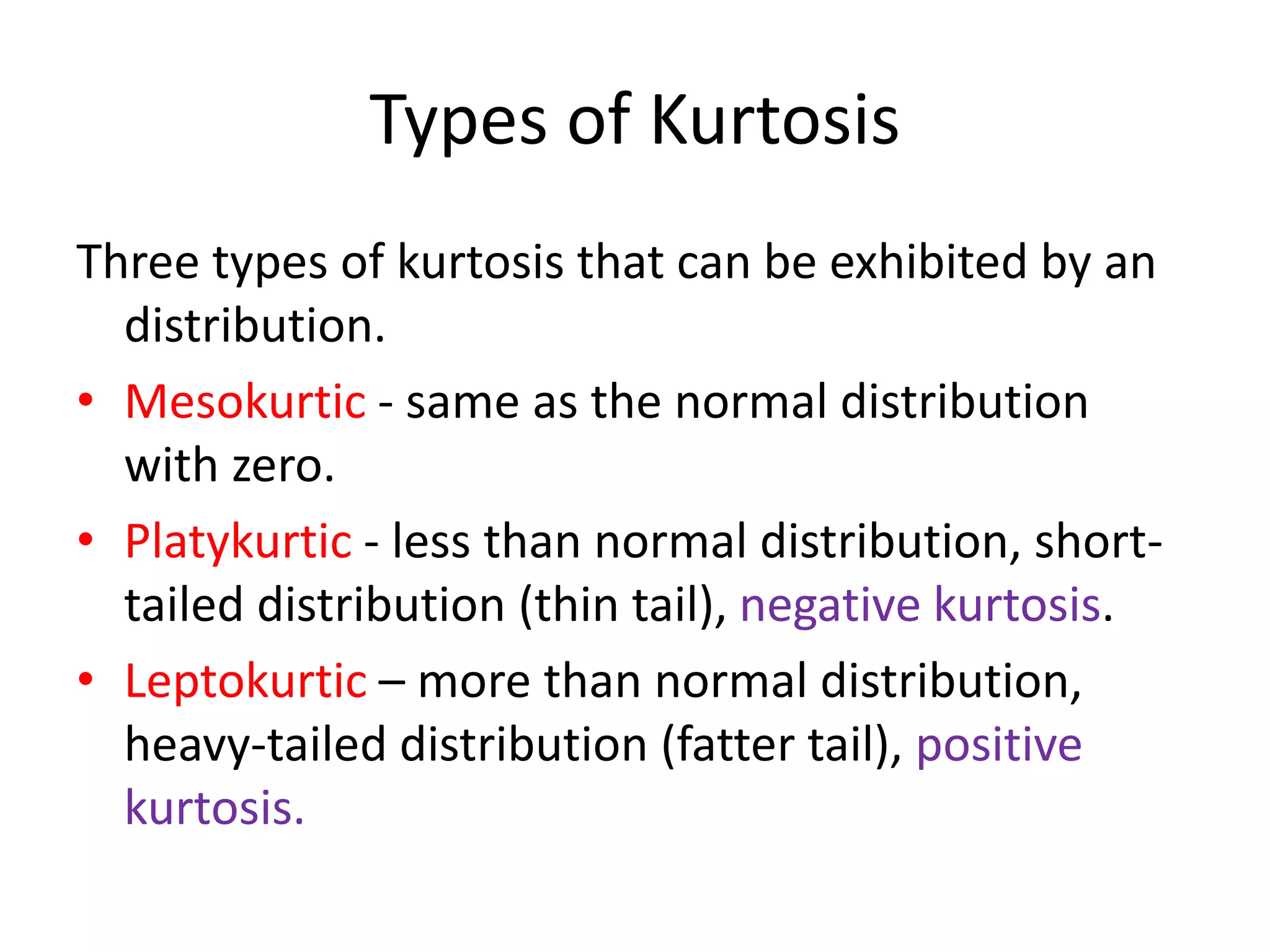 Skewness and kurtosis | PPTX