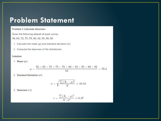 Skewness and Kurtosis of distribution maths mini projet.pptx