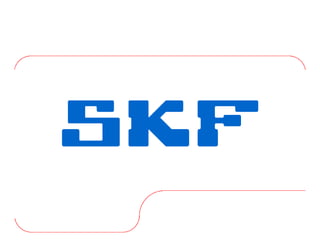 © SKF Group Slide 1
 