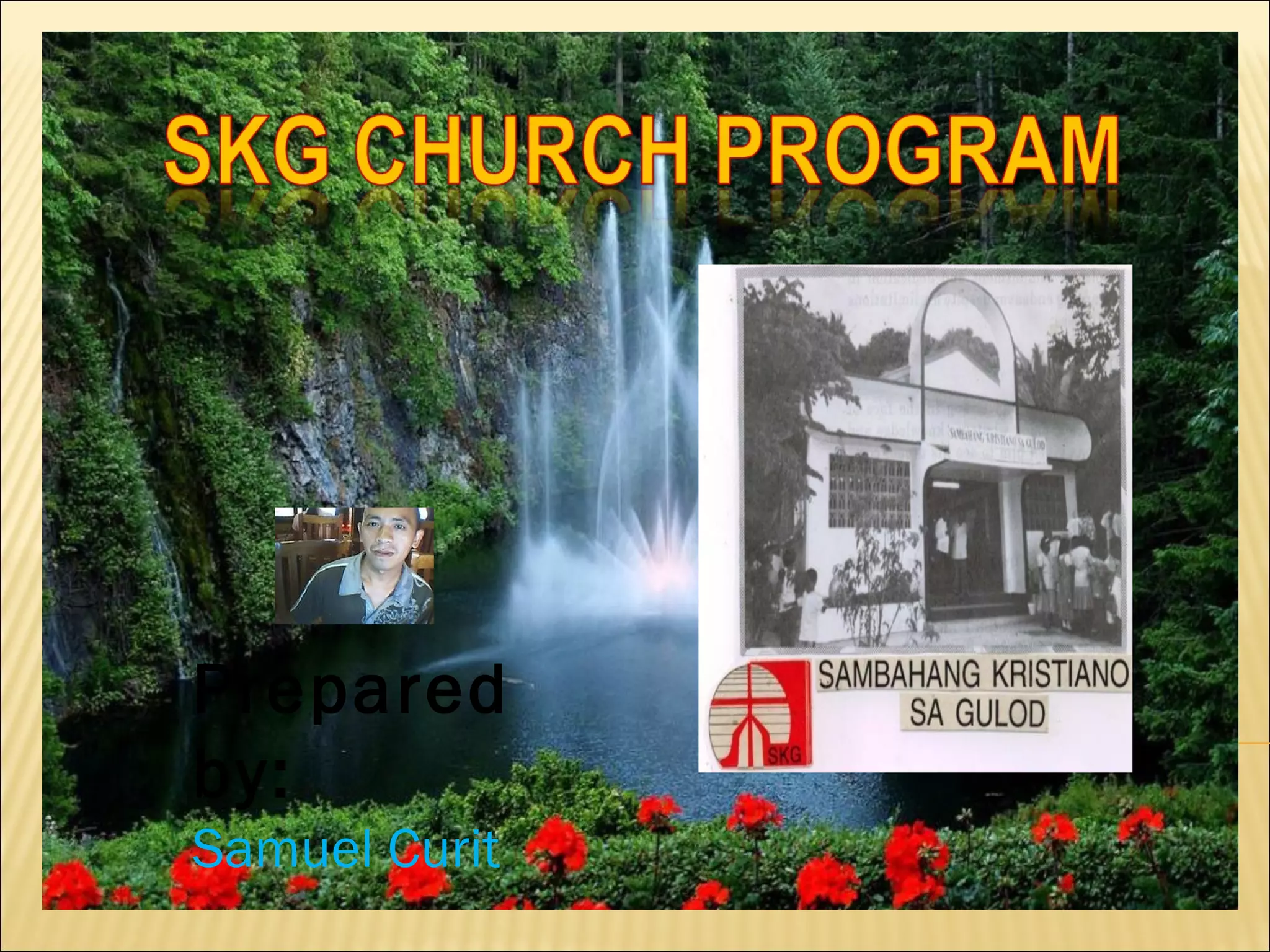 Prepared by: Samuel Curit 