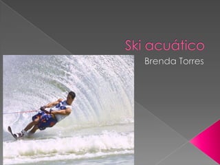 Ski acuático Brenda Torres 