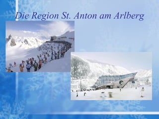 Die Region St. Anton am Arlberg
 