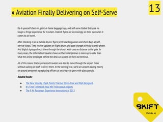 » Aviation Finally Delivering on Self-Serve
Do-it-yourself check-in, print-at-home baggage tags, and self-serve Global Ent...
