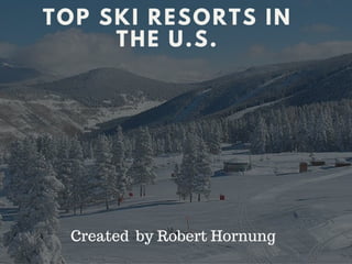 Top Skiing Resorts in the U.S 