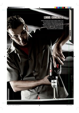 Potência necessária para encarar qualquer trabalho. É isso
                                             que o proﬁssional consegue quando tem em mãos as
                                              robustas furadeiras e martelo eletropneumático Skil.
                                            Máquinas resistentes e de alto desempenho dão conta
                                              do recado com ergonomia para oferecer ainda maior
                                       conforto ao usuário durante o trabalho. Linha Concreto Skil,
                                                       força, durabilidade superior e versatilidade.




                                                                                                                     CONCRETO




                                                                                     Catálogo Técnico   23




BD_0124_11_CatTec_3 concreto.indd 23                                                                         9/19/12 3:18 PM
 