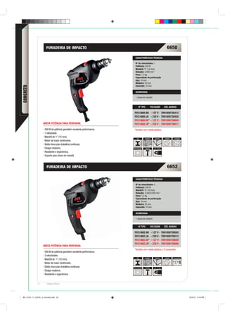FURADEIRA DE IMPACTO                                                                               6650
                                                                             CARACTERÍSTICAS TÉCNICAS

                                                                             Nº de velocidades: 1
                                                                             Potência: 500 W
                                                                             Mandril: 3 8” (10 mm)
                                                                             Rotação: 3.000 min-1
                                                                             Peso: 1,3 kg
                                                                             Capacidade de perfuração
                                                                             Aço: 10 mm
                                                                             Madeira: 20 mm
                                                                             Concreto: 10 mm
CONCRETO




                                                                             ACOMPANHA

                                                                             1 chave de mandril.



                                                                                  Nº TIPO             VOLTAGEM         CÓD. BARRAS

                                                                           F012 6650 AB               - 127 V - 7891009738413
                                                                           F012 6650 JA               - 220 V - 7891009738420
                                                                           F012 6650 AF*              - 127 V - 7891009738604
                    MUITA POTÊNCIA PARA PERFURAR.                          F012 6650 JE*              - 220 V - 7891009738611
                      500 W de potência garantem excelente performance.    *Versões com maleta plástica.
                      1 velocidade.
                      Mandril de 3 8” (10 mm).
                                                                               AÇO         CONCRETO       MADEIRA      ALUMÍNIO    ALVENARIA
                      Motor de maior rendimento.
                      Botão-trava para trabalhos contínuos.
                      Design moderno.                                     DUPLA ISOLAÇÃO    IMPACTO      1,5 - 10 mm

                      Resistente e ergonômica.
                      Suporte para chave de mandril.



                        FURADEIRA DE IMPACTO                                                                              6652

                                                                             CARACTERÍSTICAS TÉCNICAS

                                                                             Nº de velocidades: 2
                                                                             Potência: 500 W
                                                                             Mandril: 3 8” (10 mm)
                                                                             Rotação: 2.500/3.000 min-1
                                                                             Peso: 1,3 kg
                                                                             Capacidade de perfuração
                                                                             Aço: 10 mm
                                                                             Madeira: 20 mm
                                                                             Concreto: 10 mm

                                                                             ACOMPANHA

                                                                             1 chave de mandril.


                                                                                  Nº TIPO             VOLTAGEM         CÓD. BARRAS

                                                                           F012 6652 AB               - 127 V - 7891009738505
                                                                           F012 6652 JA               - 220 V - 7891009738512
                                                                           F012 6652 AF*              - 127 V - 7891009738659
                                                                           F012 6652 JE*              - 220 V - 7891009738666
                    MUITA POTÊNCIA PARA PERFURAR.
                                                                           *Versões com maleta plástica e 10 acessórios.
                      500 W de potência garantem excelente performance.
                      2 velocidades.
                                                                               AÇO         CONCRETO       MADEIRA      ALUMÍNIO   2 VELOCIDADES
                      Mandril de 3 8” (10 mm).
                      Motor de maior rendimento.
                      Botão-trava para trabalhos contínuos.               DUPLA ISOLAÇÃO    IMPACTO      1,5 - 10 mm

                      Design moderno.
                      Resistente e ergonômica.


              24       Catálogo Técnico




BD_0124_11_CatTec_3 concreto.indd 24                                                                                                              9/19/12 3:18 PM
 