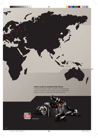 Padrão mundial de qualidade Robert Bosch.
                                      Os produtos Skil seguem o padrão de qualidade mundial Robert Bosch.
                                      A Rede de Serviço Técnico do Grupo Bosch assegura a disponibilidade
                                      das peças, a garantia e o reparo das ferramentas elétricas Skil.




                                   www.skil.com.br




BD_0124_11_CatTec_1 intro.indd 3                                                                            9/19/12 3:14 PM
 