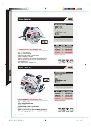 SERRA CIRCULAR                                                                                                        5401

                                                                                                     CARACTERÍSTICAS TÉCNICAS

                                                                                                     Potência: 1.400 W
                                                                                                     Rotação: 5.700 min-1
                                                                                                     Disco: 7 ¼” (184 mm)
                                                                                                     Eixo: 5 8 ”
                                                                                                     Peso: 4,3 kg
                                                                                                     Máx. profundidade de corte
                                                                                                     90º: 62 mm
                                                                                                     45º: 49 mm

                                                                                                     ACOMPANHAM

                                                                                                     1 chave ﬁxa, 1 disco de serra e 1 guia paralela.




                                                                                                        Nº TIPO          VOLTAGEM       CÓD. BARRAS

                                                                                                    F012 5401 AB - 127 V - 7891009762524
                    ALTA PERFORMANCE PARA TODOS OS TIPOS DE CORTE.                                  F012 5401 JA - 220 V - 7891009762531
                                                                                                    F012 5401 AF* - 127 V - 7891009762579
                      Motor de 1.400 W de potência.                                                 F012 5401 JE* - 220 V - 7891009762586
                      Punho texturizado e antideslizante.
                      Empunhadura auxiliar acoplada ao corpo da máquina.                            *Versões com maleta plástica.
                      Sistema de expulsão de pó direcionado.
                      Guia de corte posicionada em dois pontos para melhor visualização do corte.
                      Botão-trava de segurança impede acionamento involuntário da máquina.                   DUPLA ISOLAÇÃO   MADEIRA   BOTÃO TRAVA   ANTIDESLIZANTE

                      Novo design ergonômico.
                      Punho auxiliar para melhor conforto do usuário.



                       SERRA CIRCULAR                                                                                                        5601
MADEIRA




                                                                                                     CARACTERÍSTICAS TÉCNICAS

                                                                                                     Potência: 1.600 W
                                                                                                     Rotação: 5.200 min-1
                                                                                                     Disco: 7 ¼” (184 mm)
                                                                                                     Eixo: 5 8”
                                                                                                     Peso: 5,1 kg
                                                                                                     Máx. profundidade de corte
                                                                                                     90º: 60,5 mm
                                                                                                     45º: 45 mm

                                                                                                     ACOMPANHAM

                                                                                                     1 chave ﬁxa, 1 disco de serra e 1 guia paralela.



                                                                                                        Nº TIPO          VOLTAGEM       CÓD. BARRAS

                                                                                                    F012 5601 AB - 127 V - 7891009762623
                                                                                                    F012 5601 JA - 220 V - 7891009762630
                                                                                                    F012 5601 AF* - 127 V - 7891009762678
                                                                                                    F012 5601 JE* - 220 V - 7891009762685
                    ALTA PERFORMANCE PARA TODOS OS TIPOS DE CORTE.
                                                                                                    *Versões com maleta plástica.
                      Motor de 1.600 W de potência.
                      Soft grip nos punhos principal e auxiliar.
                      Guia laser integrada.
                      Empunhadura auxiliar acoplada ao corpo da máquina.
                      Sistema de expulsão de pó direcionado.                                                 DUPLA ISOLAÇÃO   MADEIRA   BOTÃO TRAVA   ANTIDESLIZANTE

                      Guia de corte posicionada em dois pontos para melhor visualização do corte.
                      Botão-trava de segurança impede acionamento involuntário da máquina.


              48       Catálogo Técnico




BD_0124_11_CatTec_5 madeira.indd 48                                                                                                                                    9/19/12 3:21 PM
 