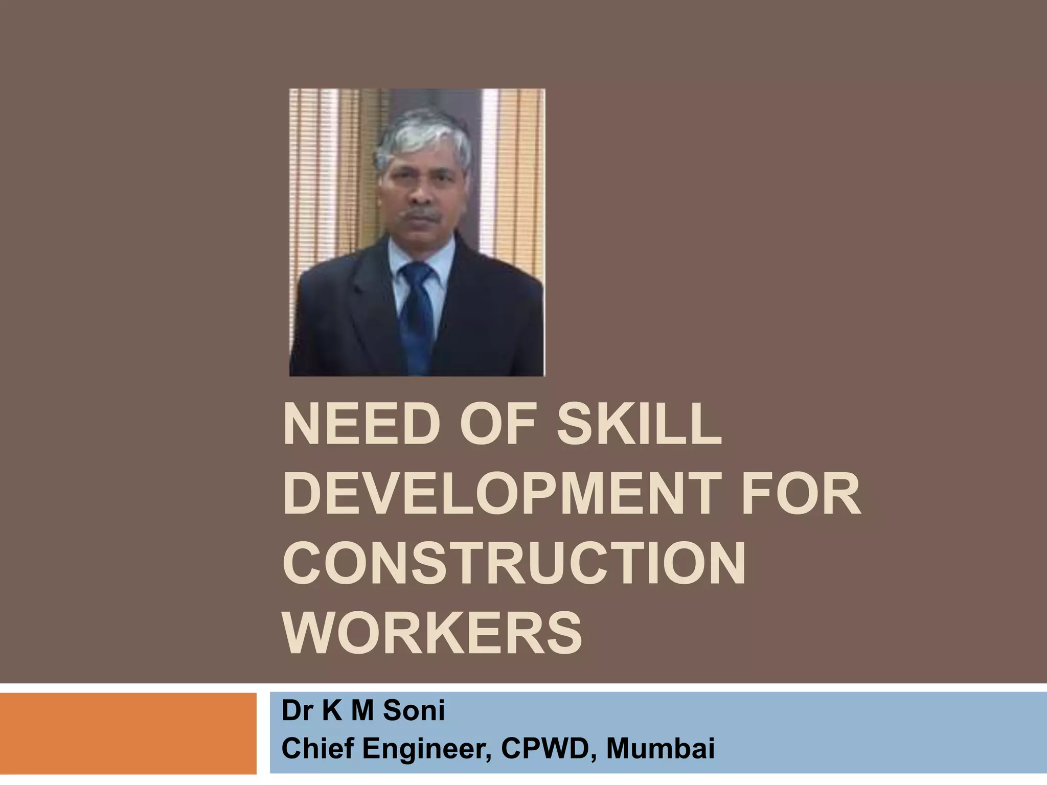 Skill Development For Construction Workers Pptx