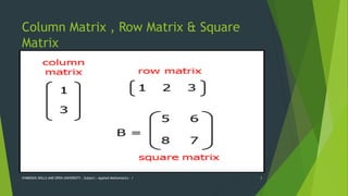 BASICS OF MATRICES WITH APPLICATION IN ENGINEERING | PPTX
