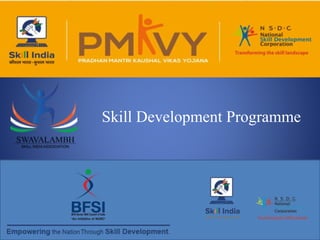 Skill Development Programme
 