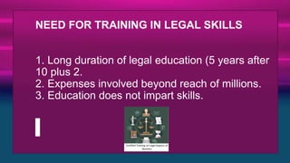 Skill Development in Law, Para Legal & other Fields and Export of ...