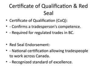 Trade Qualification Example Pathway to a Career in Skilled Trades in BC | PPTX