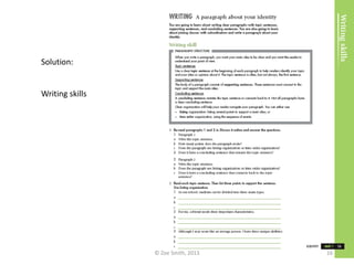 © Zoe Smith, 2013 16
Solution:
Writing skills
 