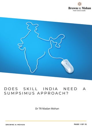 A sumpsimus approach to Skill India