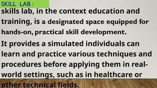 Comprehensive Overview of Skill Labs in Healthcare and Technical ...