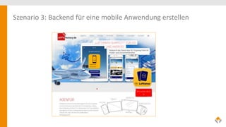 Szenario 3: Backend für eine mobile Anwendung erstellen
 