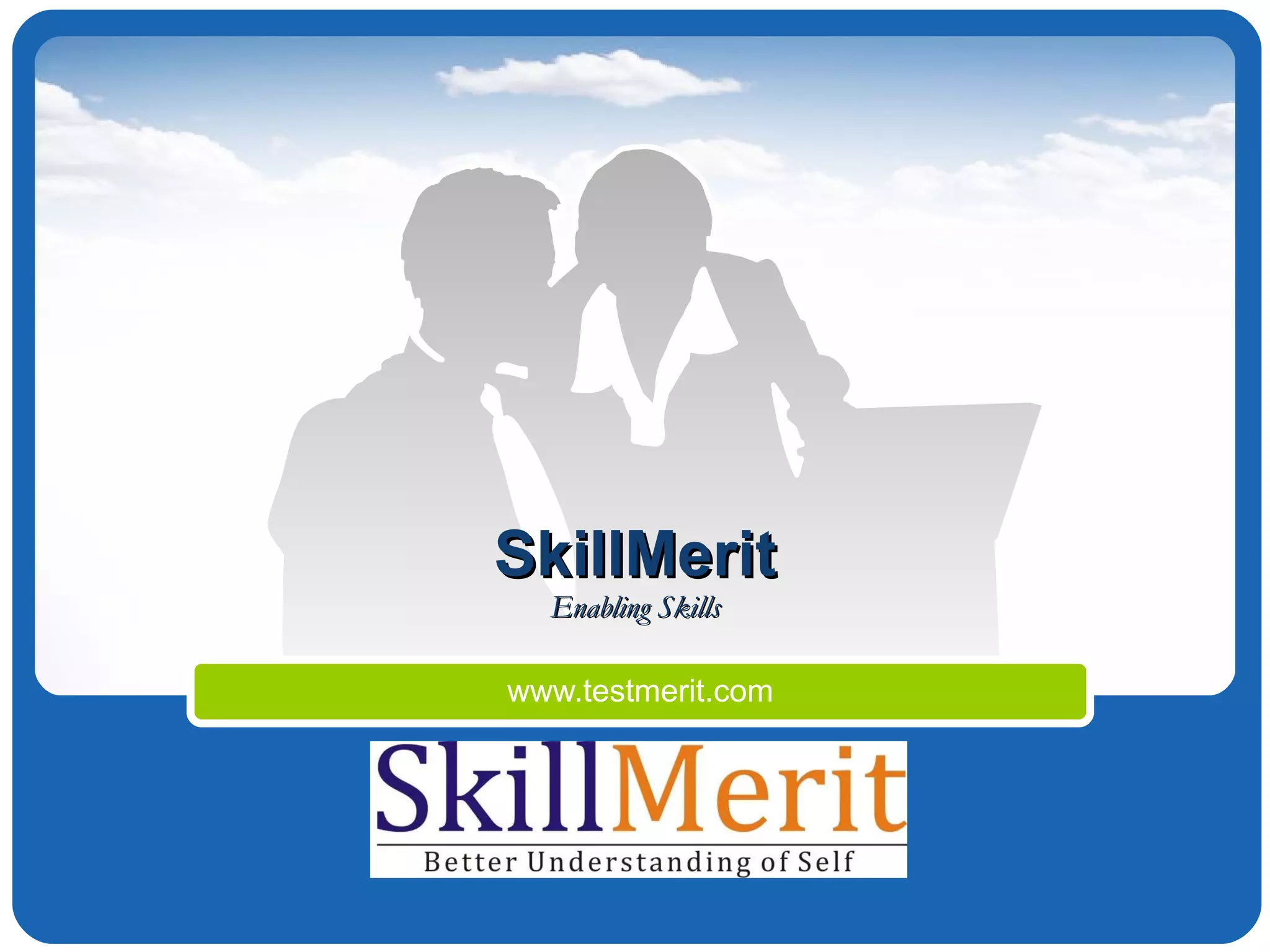 SkillMerit Enabling Skills www.testmerit.com