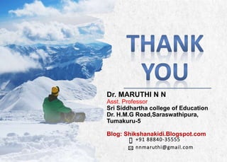 ALPINE SKI HOUSE
Dr. MARUTHI N N
Asst. Professor
Sri Siddhartha college of Education
Dr. H.M.G Road,Saraswathipura,
Tumakuru-5
Blog: Shikshanakidi.Blogspot.com
+91 88840-35555
nnmaruthi@gmail.com
 