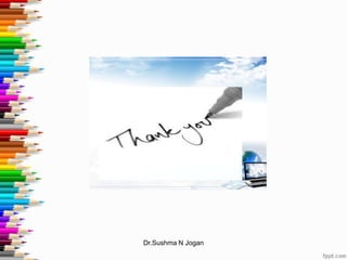Dr.Sushma N Jogan
 
