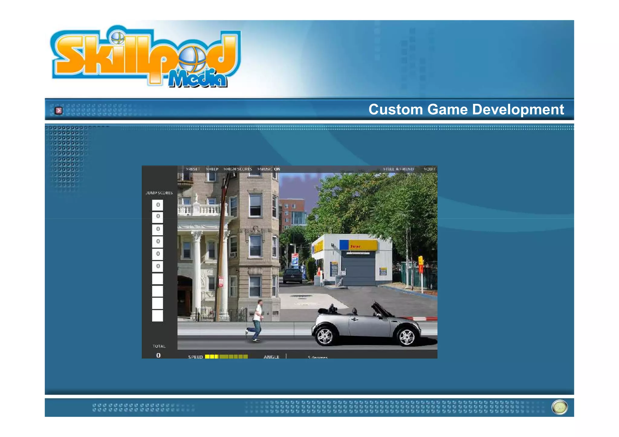 Custom Game Development
 