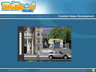 Custom Game Development
 