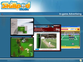 In-game Advertising
 