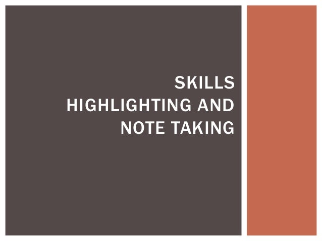 skills notetaking highlighting