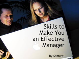By Samurai Skills to Make You an Effective Manager 