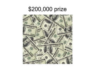 $200,000 prize 