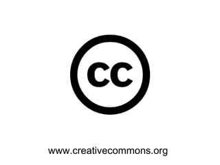 www.creativecommons.org
 