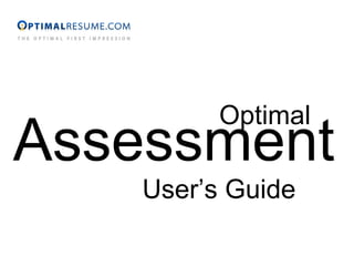 Optimal Assessment User’s Guide 