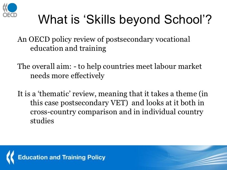 Skills beyond School The OECD policy review of postsecondary vocation…