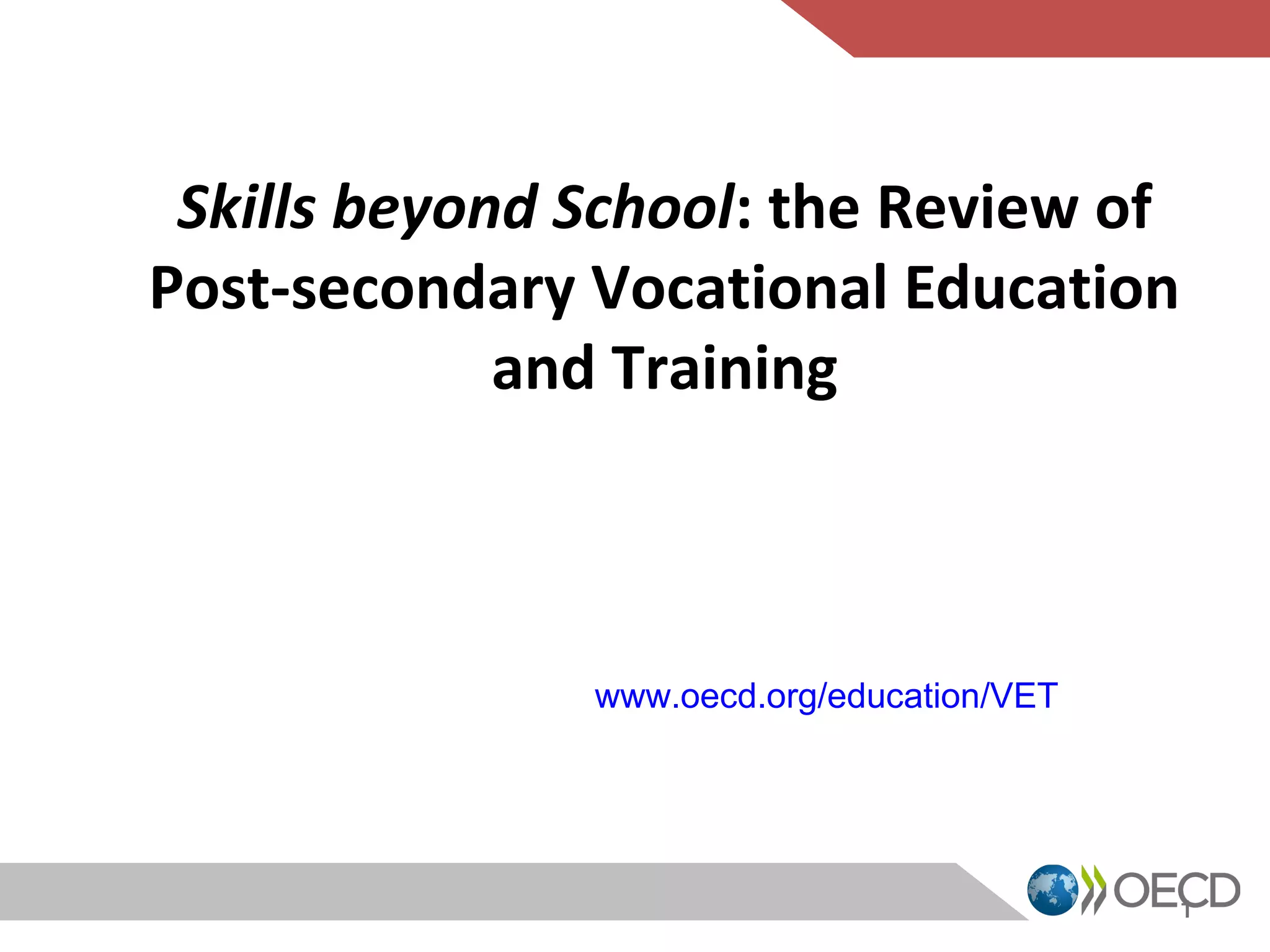 Skills beyond School the Review of Postsecondary Vocational Education