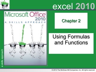 Chapter 2 Using Formulas and Functions 