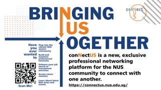 https://connectus.nus.edu.sg/
 