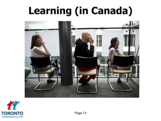 Page 13
Learning (in Canada)
 