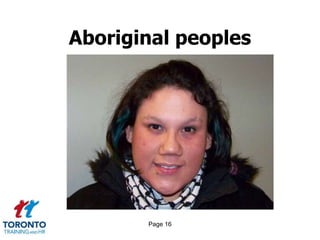 Page 16
Aboriginal peoples
 