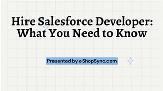 Skills to Look for in a Salesforce Lightning Developer.pptx