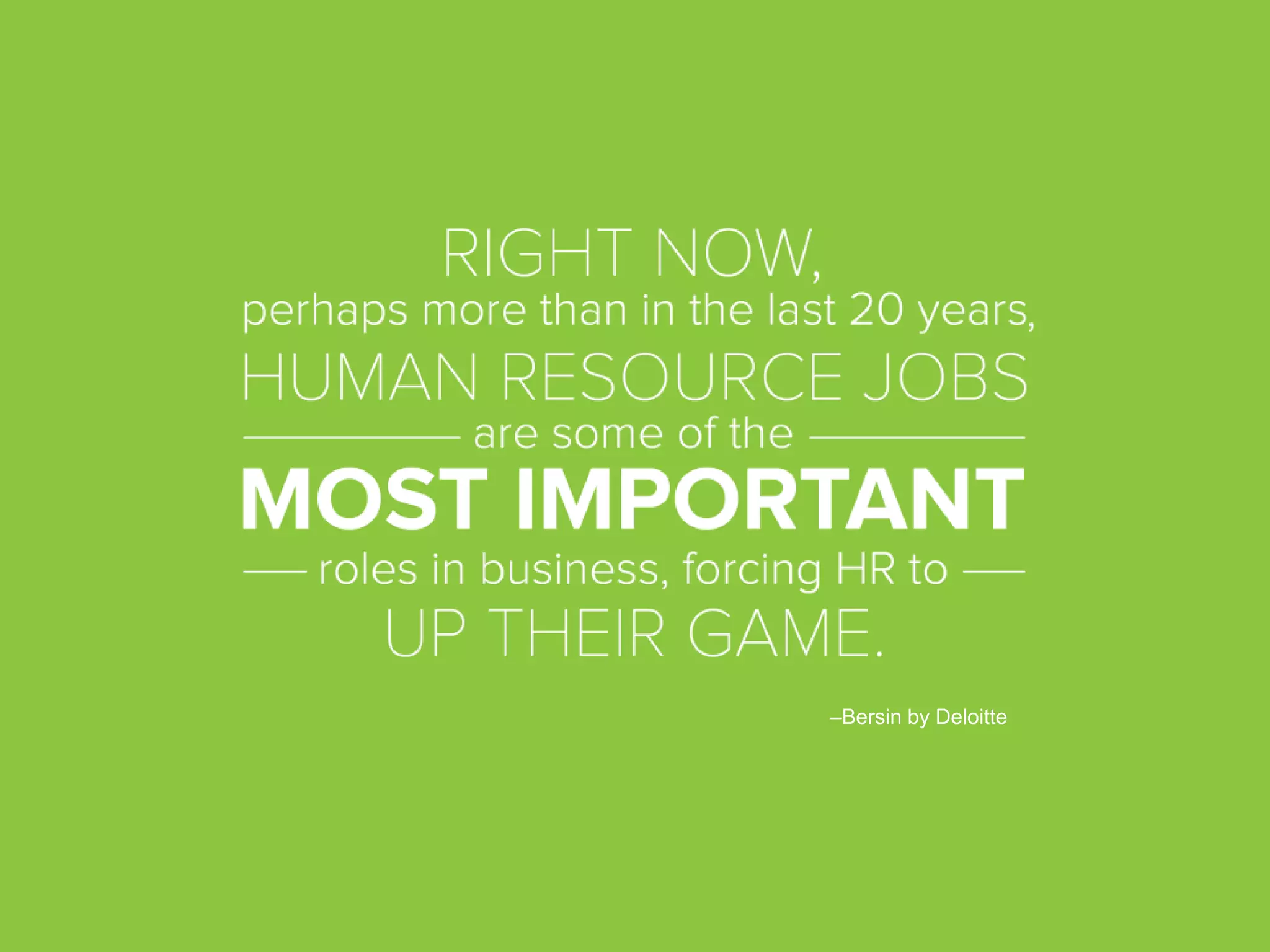 –Bersin by Deloitte
 