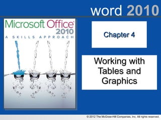 Chapter 4 Working with Tables and Graphics 