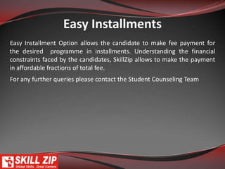 Award of CertificateCandidate is awarded with a program completion certificate after satisfactory submission and the clearance of the assignments .The time period required to complete the certification is six months. Candidates are instructed to complete and ensure the submission of the compulsory assignments to the NSTC within the stipulated time period. Failing to submit and get clearance on the compulsory assignments, on or before the program conclusion date, requires a re-registration in the same program. This facilitates an extension of three months (maximum) period for the submission of requisite assignments.
