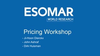 expect great answers
The Art of Pricing
The rewards of strategic revenue management
Summary Strategic Pricing Workshop ESOMAR – by P&G and SKIM
1
 
