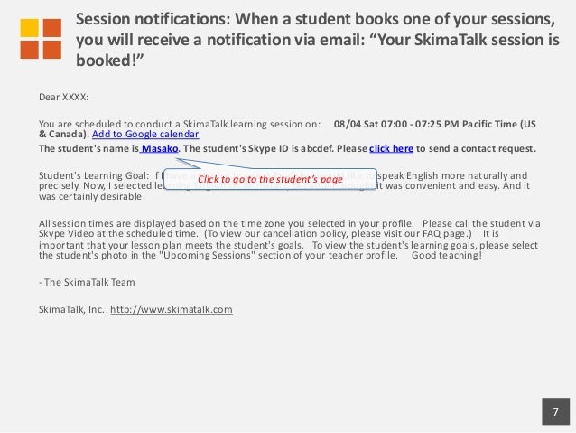 Session notifications: When a student books one of your sessions,
you will receive a notification via email: “Your SkimaTa...