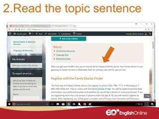 2.Read the topic sentence
 
