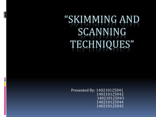 Skimming and scanning techniques gec bvn production sem 1 | PPTX
