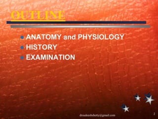 Skin Examination | PPTX