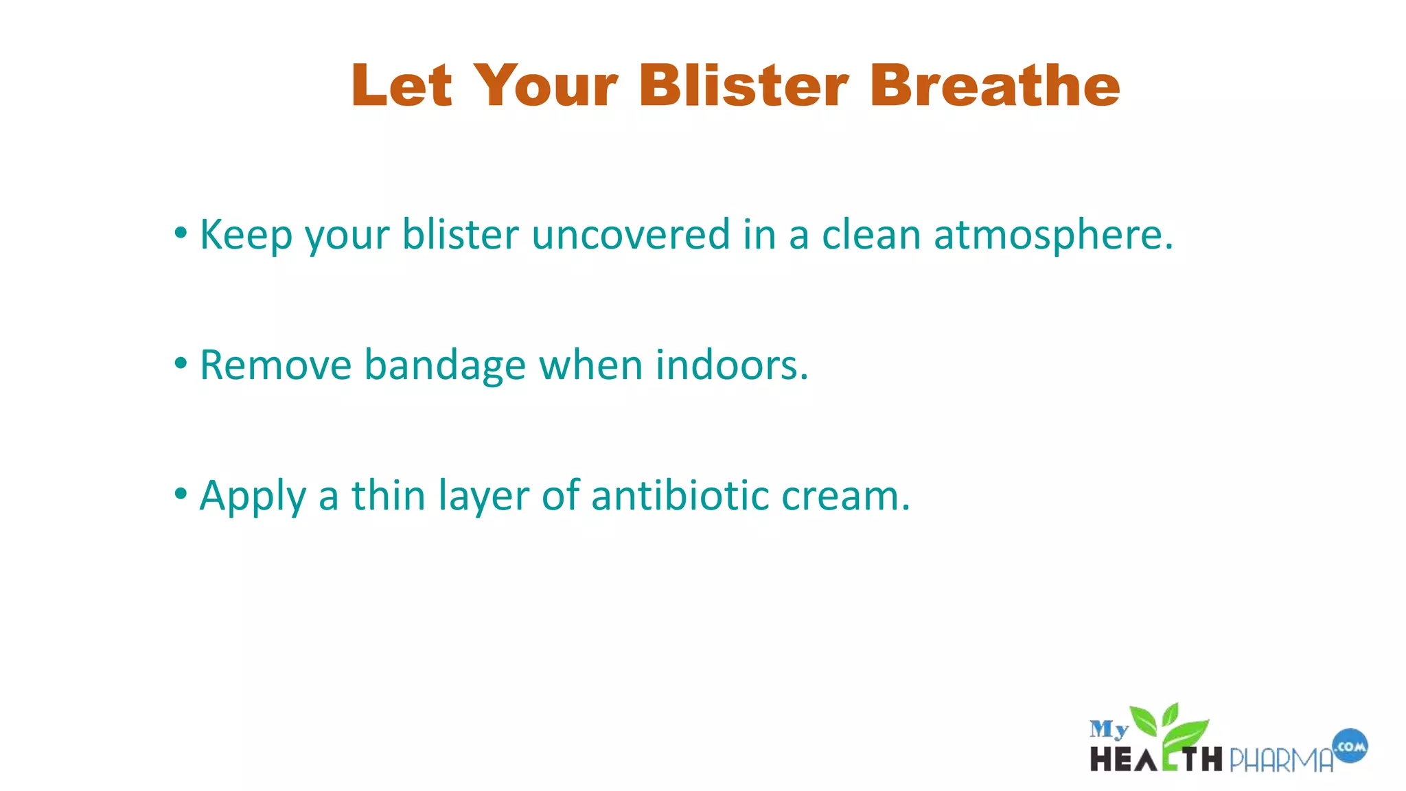 Should You Cover A Blister Or Let It Breathe
